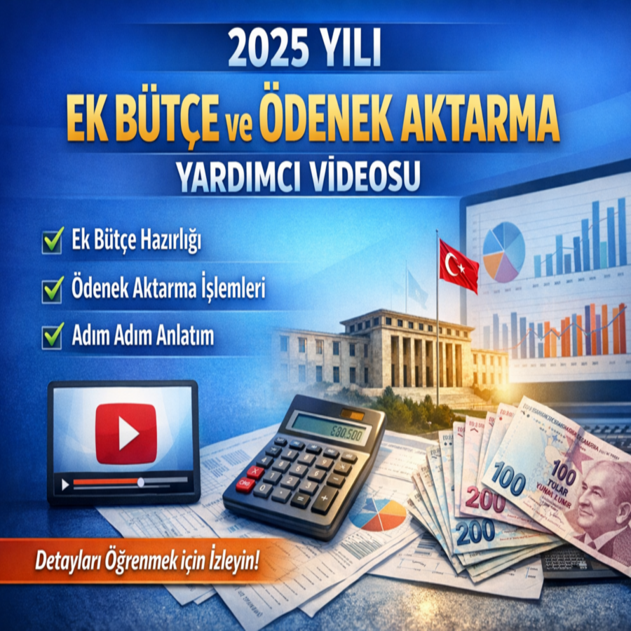 2025 YILI EK BÜTÇE VE ÖDENEK AKTARMA YARDIMCI VİDEOSU