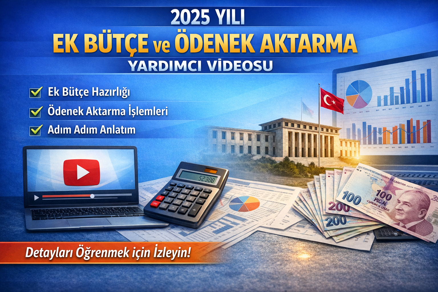 2025 yılı ek bütçe ve ödenek aktarma yardımcı videosu
